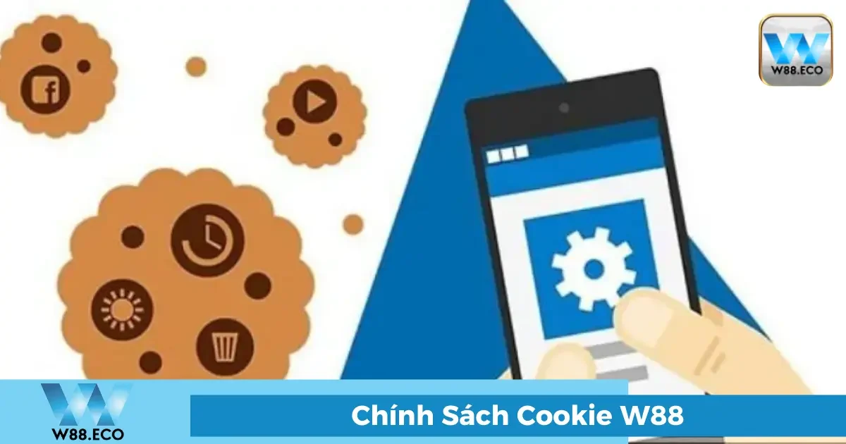 Các loại Cookie được sử dụng tại W88